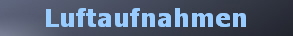Luftaufnahmen